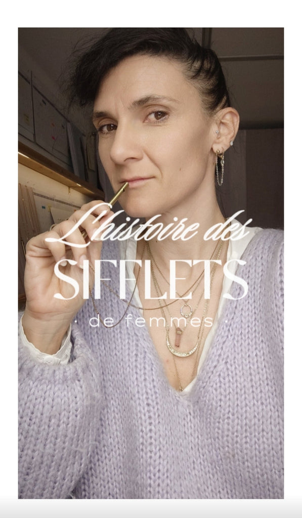 L'histoire derrière les Sifflets de femmes