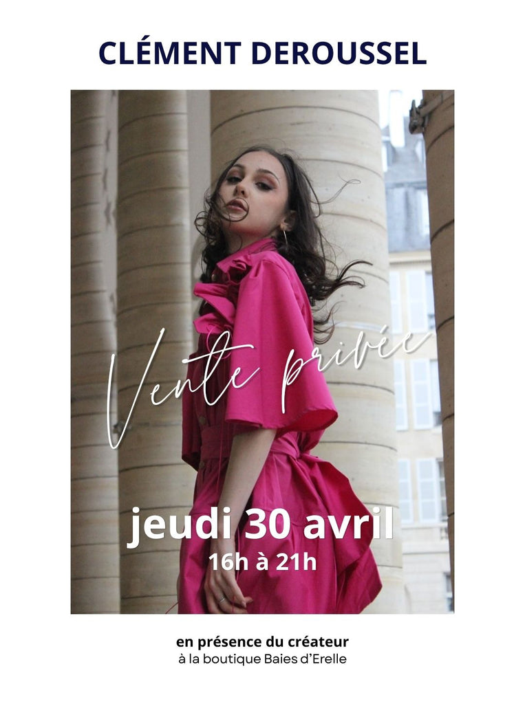 Vente Privée en présence de Clément Deroussel